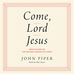 Come, Lord Jesus cover image
