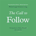 The Call to Follow cover image