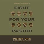 Fight for Your Pastor cover image