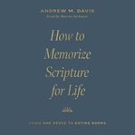 How to Memorize Scripture for Life cover image