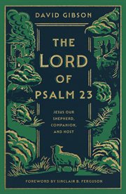The Lord of Psalm 23 (with Study Questions)