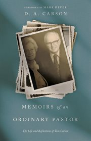 Memoirs of an Ordinary Pastor (Repack) : The Life And Reflections Of Tom Carson cover image