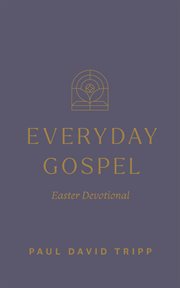 Everyday Gospel Easter Devotional cover image