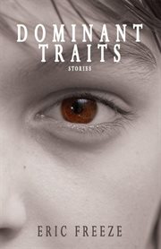 Dominant traits. Stories cover image
