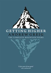 Getting higher : the complete mountain poems cover image