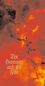 The hammer and the fire cover image