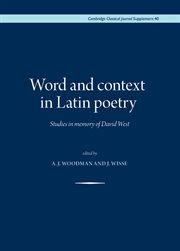 Word and Context in Latin Poetry : Studies in Memory of David West cover image