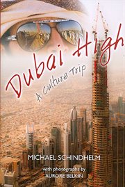 Dubai high : a culture trip cover image