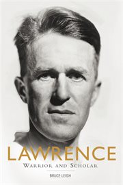 Lawrence : warrior and scholar cover image