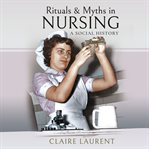 Ritual and myths in nursing cover image