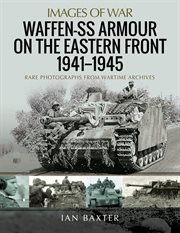 Waffen-SS armour on the Eastern Front 1941-1945 cover image