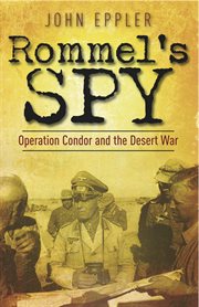 Rommel's spy. Operation Condor and the Desert War cover image