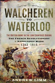 Walcheren to Waterloo cover image
