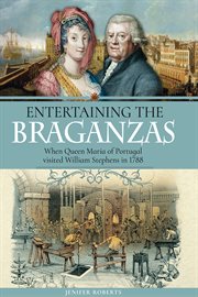 Entertaining the braganzas cover image