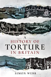 A history of torture in Britain cover image