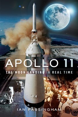 Apollo 11: Cuộc đổ bộ lên Mặt trăng trong thời gian thực của Ian Passingham