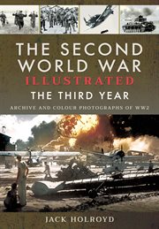 The Second World War illustrated : the second year cover image