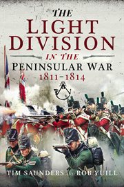 THE LIGHT DIVISION IN THE PENINSULAR WAR cover image