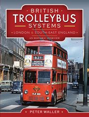 British trolleybus systems - london and south-east england cover image