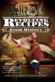 Revolting recipes from history cover image