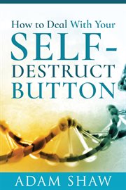 How to deal with your self-destruct button cover image