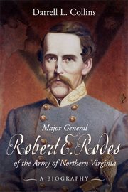 Major general robert e rodes of the army of northern virginia. A Biography cover image