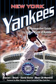 New york yankees. An Interactive Guide to the World of Sports cover image