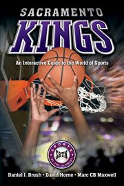 Sacramento kings. An Interactive Guide to the World of Sports cover image