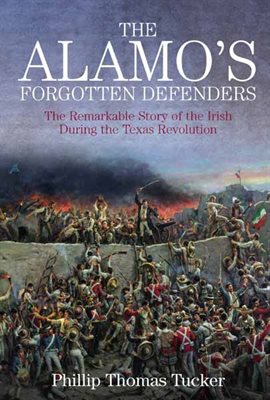 Cover image for The Alamo's Forgotten Defenders