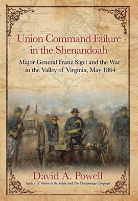 Cover image for Union Command Failure in the Shenandoah