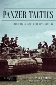 Panzer tactics : tank operations in the east, 1941-42 cover image