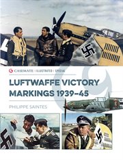 Luftwaffe victory markings 1939-45 cover image