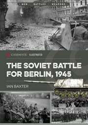 The Soviet Battle for Berlin, 1945 cover image