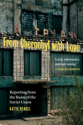 Cover image for From Chernobyl with Love