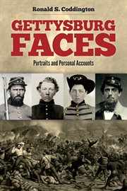 Gettysburg Faces : Portraits and Personal Accounts cover image