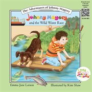 Johnny Magory and the Wild Water Race : Adventures of Johnny Magory cover image