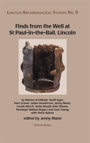 Finds from the well at St Paul-in-the-Bail, Lincoln cover image