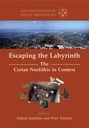 Escaping the labyrinth : the Cretan neolithic in context cover image