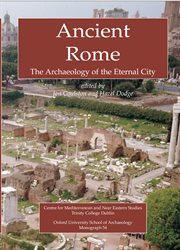 Ancient rome. The Archaeology of the Eternal City cover image