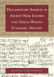 Documentary sources in ancient near eastern and greco-roman economic history. Methodology and Practice cover image