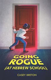 Going rogue (at hebrew school) cover image
