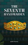 The seventh handmaiden cover image