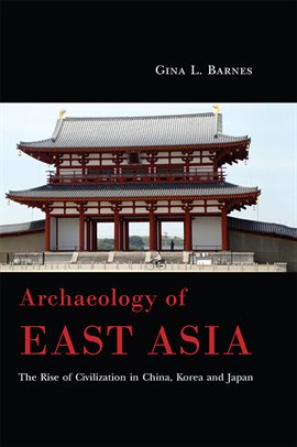 Cover image for Archaeology of East Asia