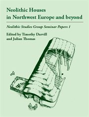 Neolithic houses in northwest europe and beyond cover image