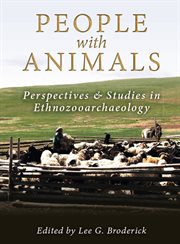 People with animals. Perspectives and Studies in Ethnozooarchaeology cover image