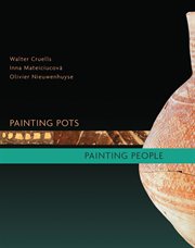 Painting pots, painting people : late Neolithic ceramics in ancient Mesopotamia cover image