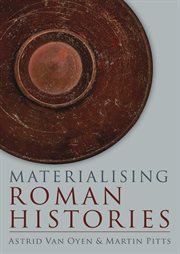 Materialising Roman histories cover image