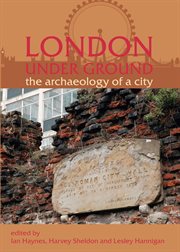 London under ground : the archaeology of a city cover image