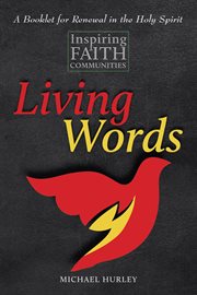 LIVING WORDS : readings and reflections on inspiring faith communities cover image