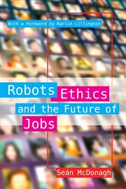 Robots, ethics and the future of jobs cover image